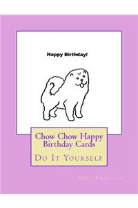 Chow Chow Happy Birthday Cards