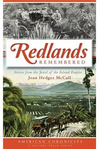Redlands Remembered