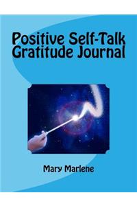 Positive Self-Talk Gratitude Journal