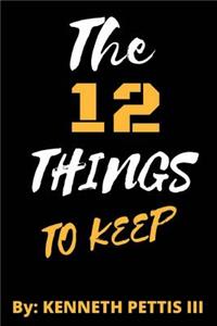 12 Things To Keep
