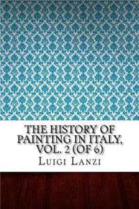 The History of Painting in Italy, Vol. 2 (of 6)