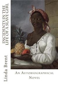 Incidents in the Life of a Slave Girl