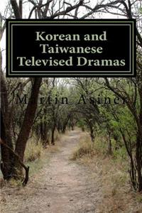 Korean and Taiwanese Televised Dramas