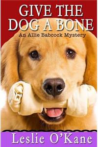 Give the Dog a Bone