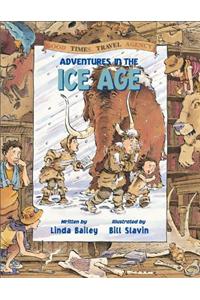 Adventures in the Ice Age