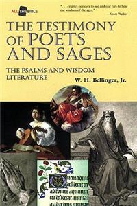 Testimony of Poets and Sages: The Psalms and Wisdom Literature