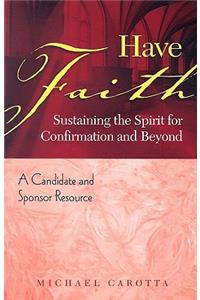 Have Faith