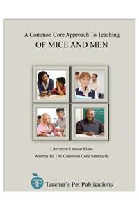 A Common Core Approach to Teaching of Mice and Men