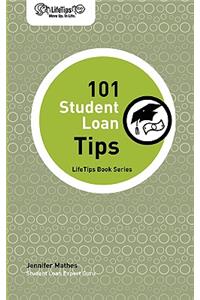 LifeTips 101 Student Loan Tips