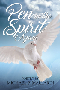 Pen in the Spirit Again