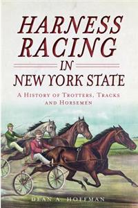 Harness Racing in New York State