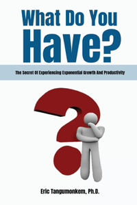 What Do You Have?