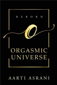 Orgasmic Universe