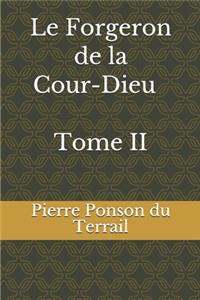 Le Forgeron de la Cour-Dieu - Tome II