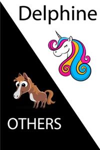 Delphine VS OTHERS ( unicorn )