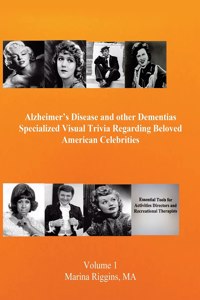 Alzheimer's Disease and other Dementias Specialized Visual trivia Regarding Beloved American Celebrities