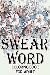 Swear word coloring book for adult.: Adult swear & motivational coloring book for stress relief & relaxation.