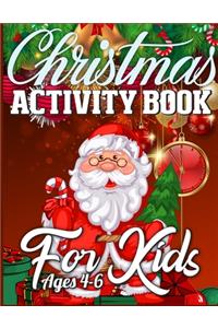 Christmas Activity Book For Kids Ages 4-6