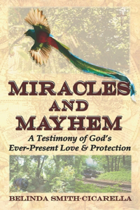 Miracles and Mayhem