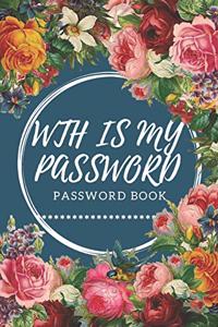 WTH Is My Password