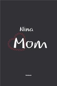 Nina Mom Notebook