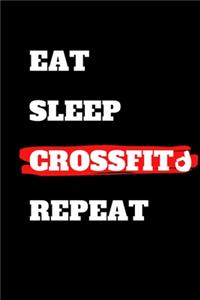 Eat Sleep Crossfit Repeat