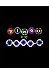 Bingo Is My Game-O