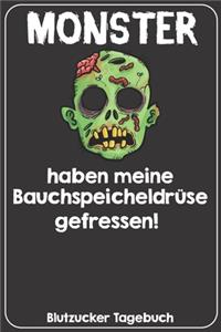 Monster haben meine Bauchspeicheldrüse gefressen! Blutzucker Tagebuch