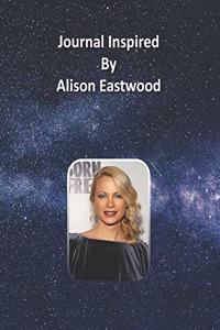 Journal Inspired by Alison Eastwood