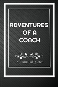Adventures of A Coach