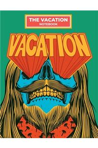 The Vacation Notebook