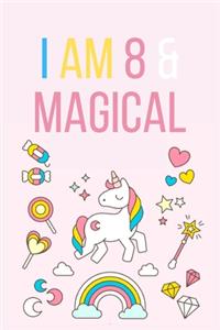 I am 8 & Magical