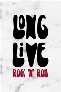 Long Live Rock 'N' Roll