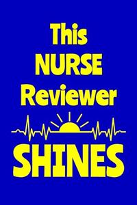 This Nurse Reviewer Shines
