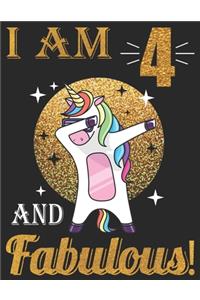 I Am 4 And Fabulous!