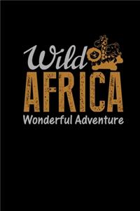 Wild Africa Wonderful Adventure