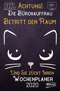 Achtung! Die Bürokauffrau betritt den Raum und Sie zückt Ihren Wochenplaner 2020