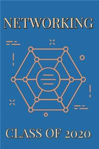 Networking Class of 2020