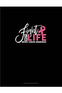 Fight For Life Breast Cancer Awareness