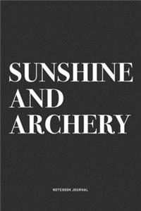 Sunshine And Archery