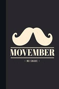 Movember No Shave