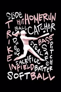 Slide Hit Homerun Ball Catcher Strike Base Steal Dugout Safe Pitch Sacrifice Infield Batter Softball