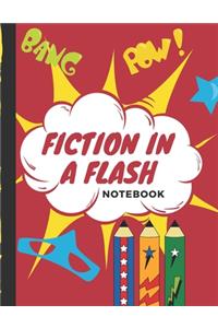 Fiction In A Flash Notebook