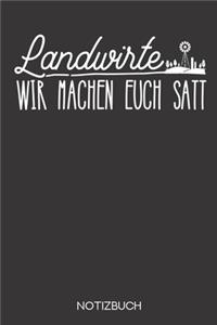 Landwirte - wir machen euch satt.