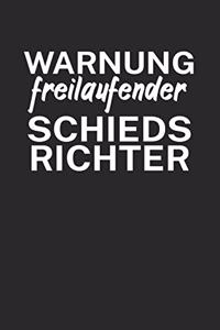 Warnung freilaufender Schiedsrichter