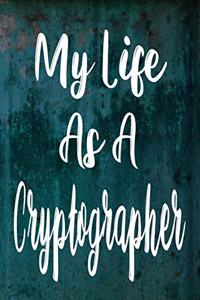 My Life As A Cryptographer