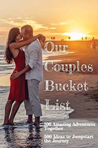 Our Couples Bucket List