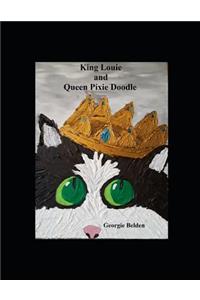 King Louie and Queen Pixie Doodle