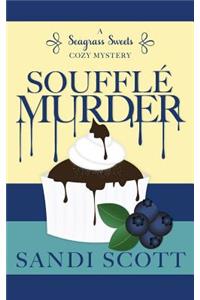 Soufflé Murder