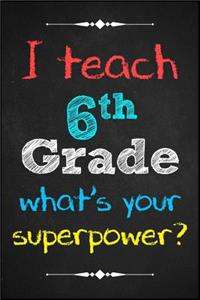 I teach 6th grade...what's your superpower?